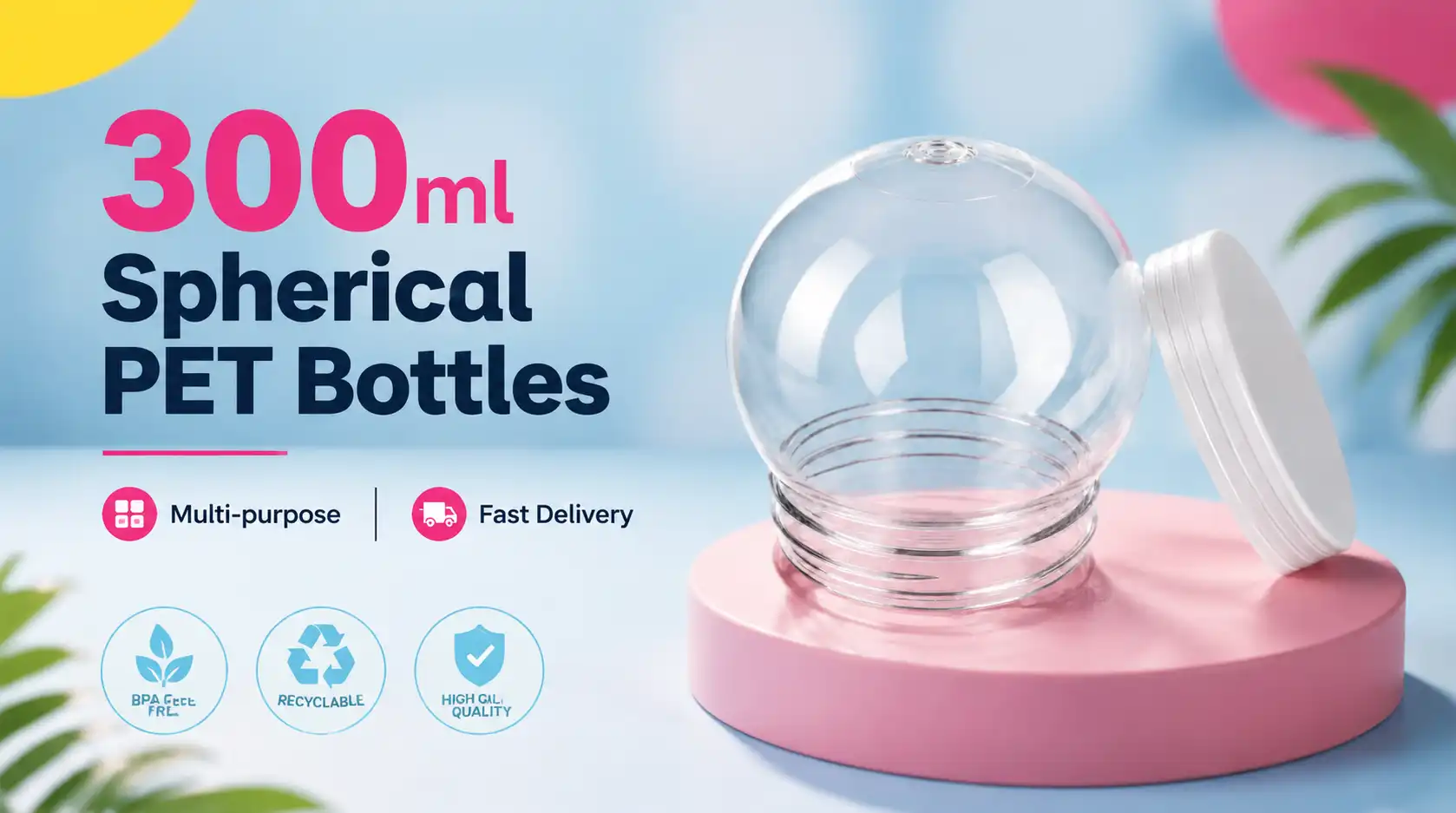 300ml spherical clear PET plastic bottle main banner